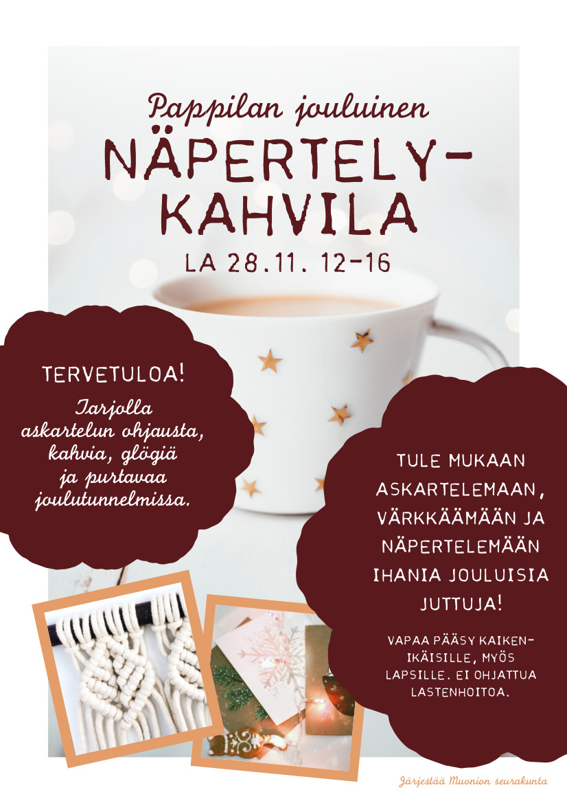 Jouluinen näpertelykahvila Näpertyelykahvilan ilmoitus, keskellä kahvikuppi, jossa tähtiä, alla kuvia makrameesta ja joulukorteista