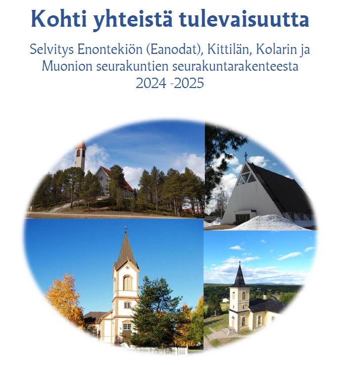 Enontekiön, Muonion, Kolarin ja Kittilän kirkot esityksen kannessa